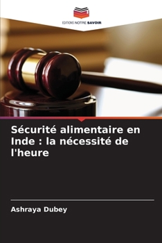Paperback Sécurité alimentaire en Inde: la nécessité de l'heure [French] Book