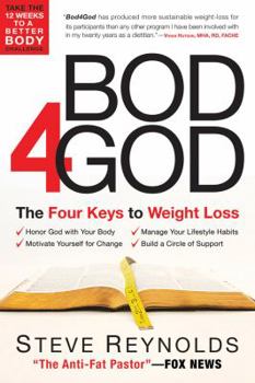 Hardcover Bod 4 God: The Four Keys to Weight Loss Book