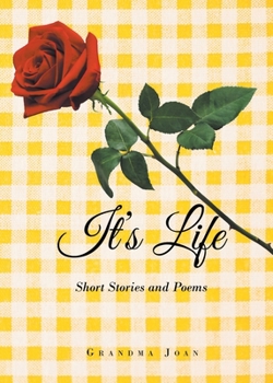 Paperback It's Life: Short Stories and Poems Book