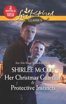 Mass Market Paperback Her Christmas Guardian & Protective Instincts: An Anthology Book