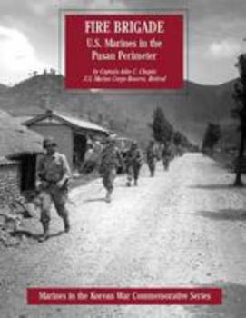 Paperback Fire Brigade: U.S. Marines in the Pusan Perimeter Book