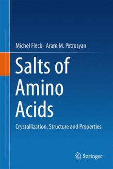 Hardcover Salts of Amino Acids: Crystallization, Structure and Properties Book