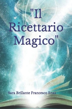 Paperback Il Ricettario Magico [Italian] Book