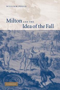 Paperback Milton and the Idea of the Fall Book