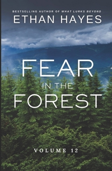 Paperback Fear in the Forest: Volume 12 Book