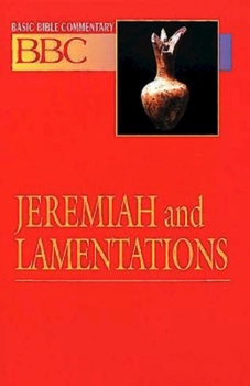 Paperback Basic Bible Commentary Jeremiah and Lamentations Book