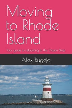 Moving to Rhode Island: Your guide to relocating to the Ocean State (USA Moving Guides)