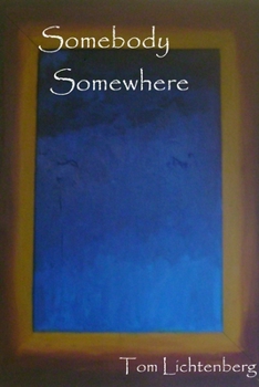 Paperback Somebody Somewhere Book