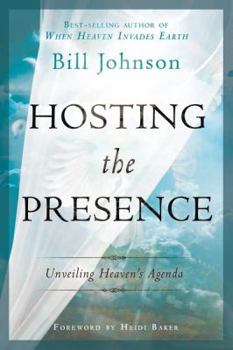 Paperback Hosting the Presence: Unveiling Heaven's Agenda Book