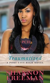 Paperback Traumatized (Port City High) (Port City High, 7) Book