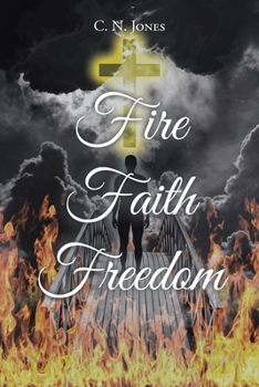 Paperback Fire Faith Freedom Book