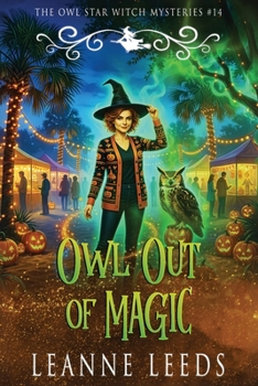 Owl Out of Magic (The Owl Star Witch Mysteries)