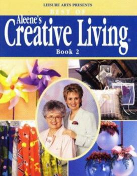 Paperback Best of Aleene's Creative Living: Book 2 Book
