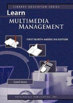 Learn Multimedia Management (Library Education Series) - Book  of the Library Education