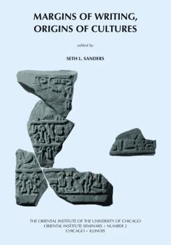 Paperback Margins of Writing, Origins of Cultures: New Approaches to Writing and Reading in the Ancient Near East. Papers from a Symposium Held February 25-26, Book