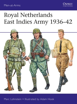 Royal Netherlands East Indies Army 1936–42 - Book #521 of the Osprey Men at Arms