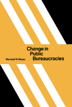 Hardcover Change in Public Bureaucracies Book