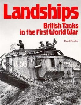 Paperback Landships: British Tanks in the First World War Book