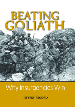 Paperback Beating Goliath: Why Insurgencies Win Book