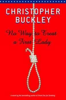Hardcover No Way to Treat a First Lady Book