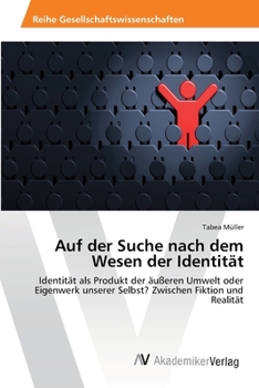 Paperback Auf der Suche nach dem Wesen der Identität [German] Book