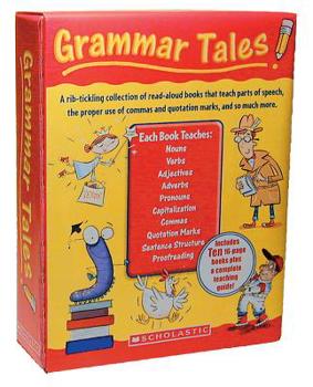 Paperback Grammar Tales Box Set: A Rib-Tickling Collection of Read-Aloud Books That Teach 10 Essential Rules of Usage and Mechanics Book