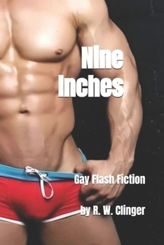 Paperback Nine Inches: Gay Flash Fiction Book