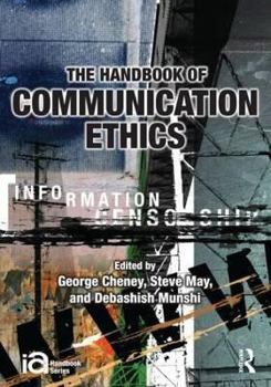 Paperback The Handbook of Communication Ethics Book