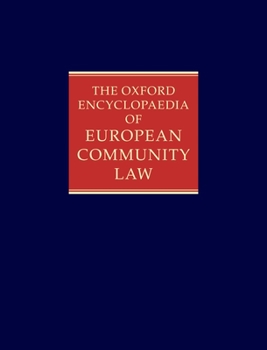 The Oxford Encyclopaedia of European Community Law: Volume III: Competition Law and Policy