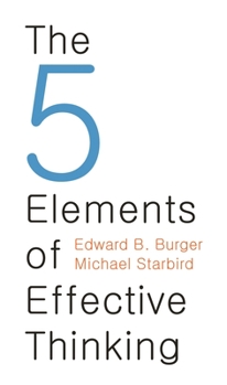 Hardcover The 5 Elements of Effective Thinking Book