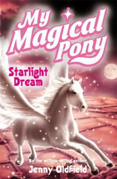 Paperback My Magical Pony: Starlight Dream Book