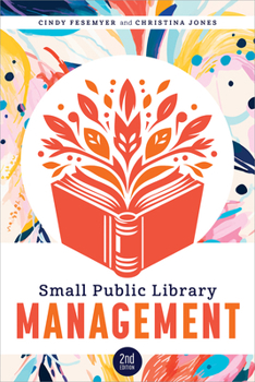 Paperback Small Public Library Management, Second Edition Book