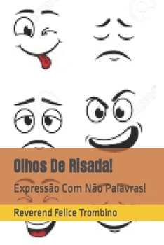 Paperback Olhos De Risada!: Expressão Com Não Palavras! [Portuguese] Book