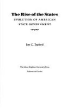 Paperback The Rise of the States: Evolution of American State Government Book