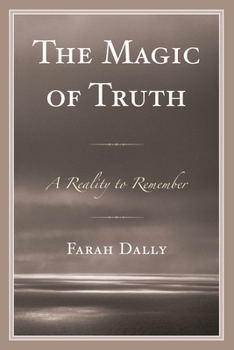 Paperback Magic of Truth: A Reality to Remember Book