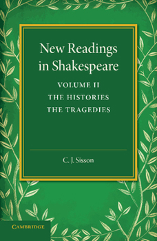 Paperback New Readings in Shakespeare: Volume 2, the Histories; The Tragedies Book
