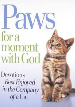 Paperback Paws for a Moment with God Book