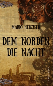 Paperback Dem Norden die Nacht [German] Book