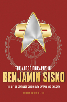 Hardcover The Autobiography of Benjamin Sisko Book