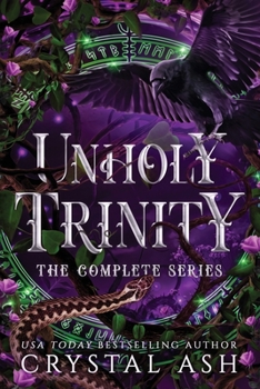 Unholy Trinity: The Complete Series - Book  of the Unholy Trinity