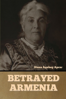 Paperback Betrayed Armenia Book