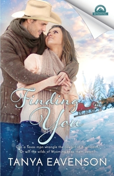 Paperback Finding You: (Whispers in Wyoming, Book 35) Book