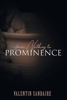 Paperback From Nothing to Prominence: Evangelist Teylor J. Joseph Book