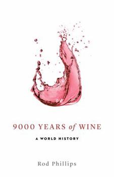 Paperback 9000 Years of Wine: A World History Book