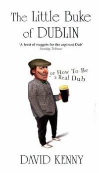 Paperback The Little Buke of Dublin: Or How to Be a Real Dub Book