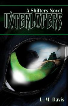 Paperback Interlopers: A Shifters Novel Book