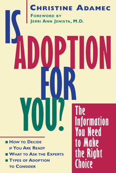 Paperback Is Adoption for You: The Information You Need to Make the Right Choice Book