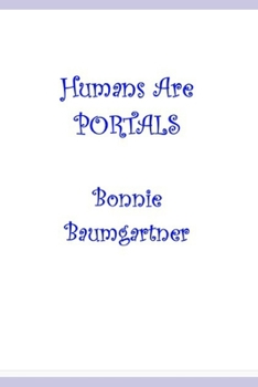 Paperback Humans are PORTALS Book