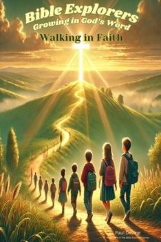 Paperback Bible Explorers: Walking in Faith Book