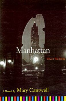 Hardcover Manhattan, When I Was Young Book